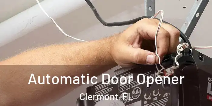 Automatic Door Opener Clermont-FL