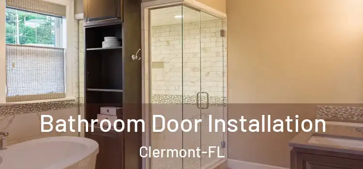 Bathroom Door Installation Clermont-FL