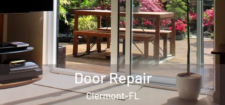 Door Repair Clermont-FL