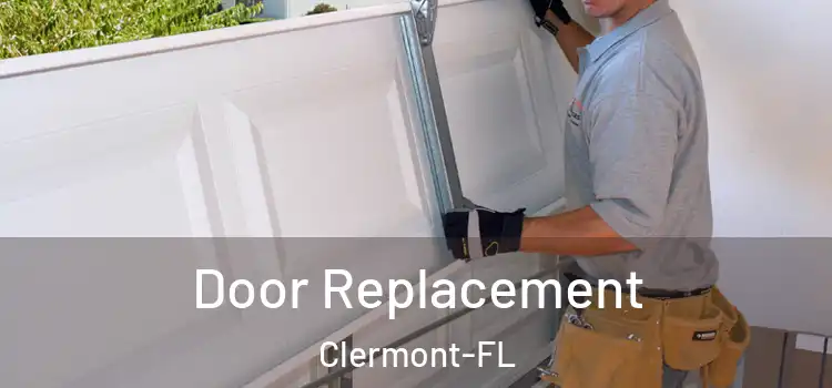 Door Replacement Clermont-FL