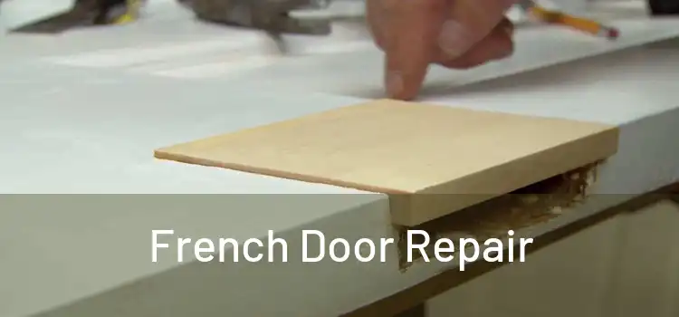 French Door Repair